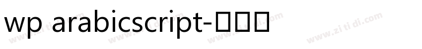 wp arabicscript字体转换